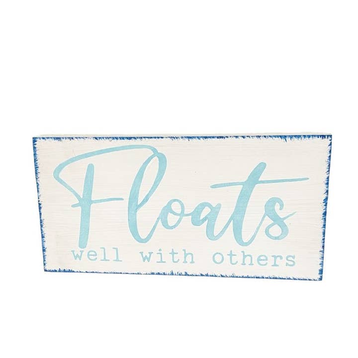 Floats Well With Others Wood Sign for wholesale by Windsor Lane Handmade Decor & More