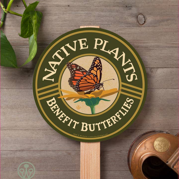 Wirtheim Poster Arts LLC - Wholesale Outdoor Sign - Native Plants - Benefit Butterflies - Yard and Garden Sign3