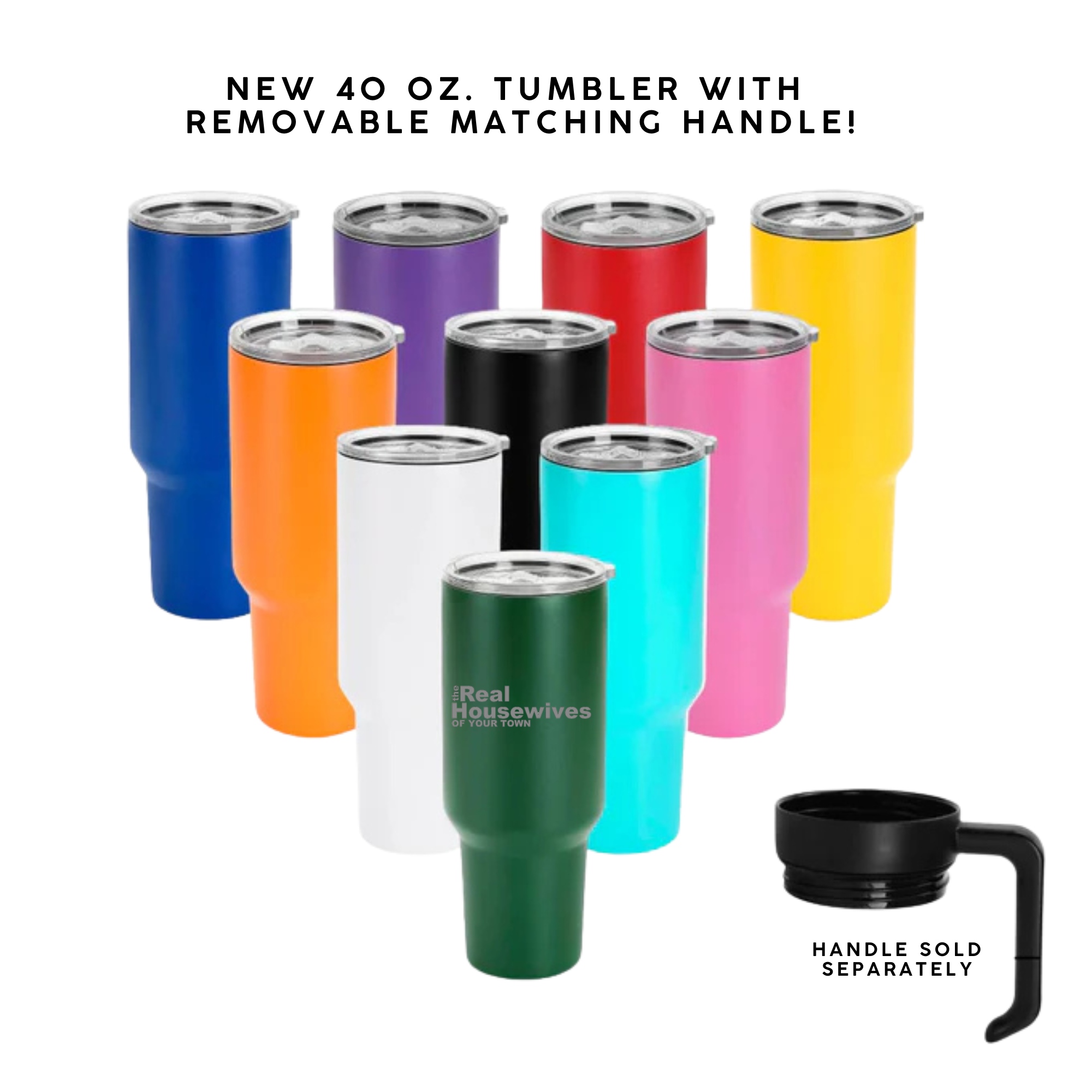 Acential Drinkware - Vendita all'ingrosso Bicchiere/tazza termica - The Real Housewives Of Your Town - Bicchiere da 40 once con manico1