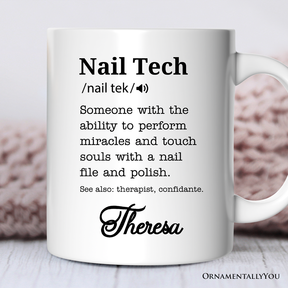 OrnamentallyYou – wholesale Coffee mug – Nail Tech Definition Nail Hustler Gift Mug0