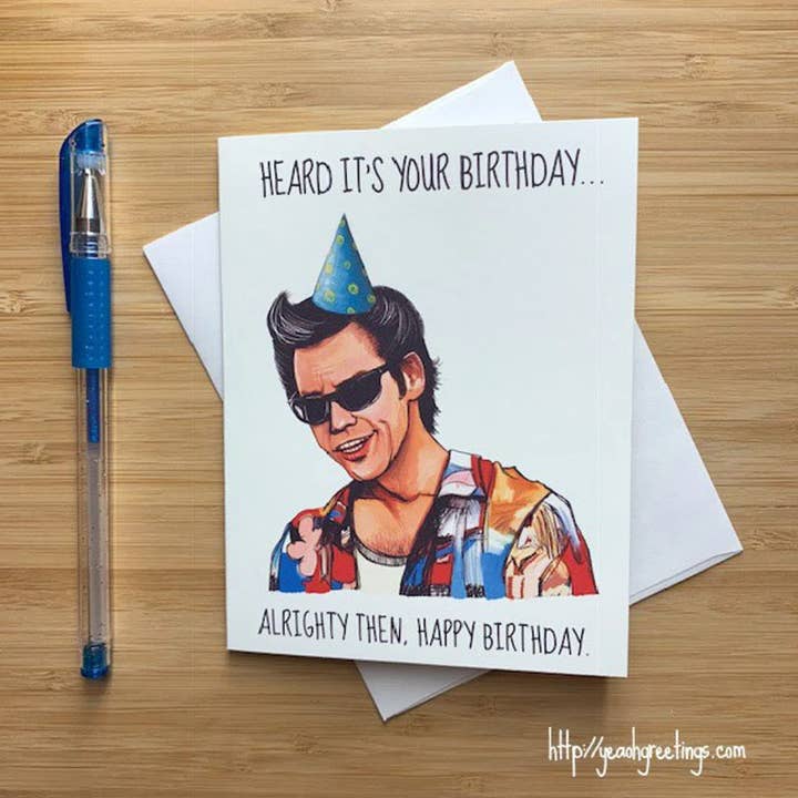 Funny Ace Ventura 'Alrighty then' Birthday Card, 1990s for wholesale by Yeaoh! Greetings