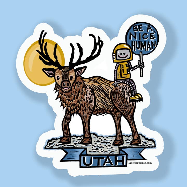 Block21Prints - Wholesale Sticker - Utah Be Nice Sticker – State Kindness Rocky Mountain Elk0