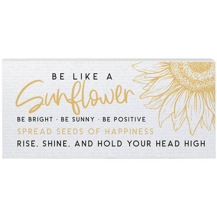 Be Like A Sunflower - Inspire Boards for wholesale by Sincere Surroundings