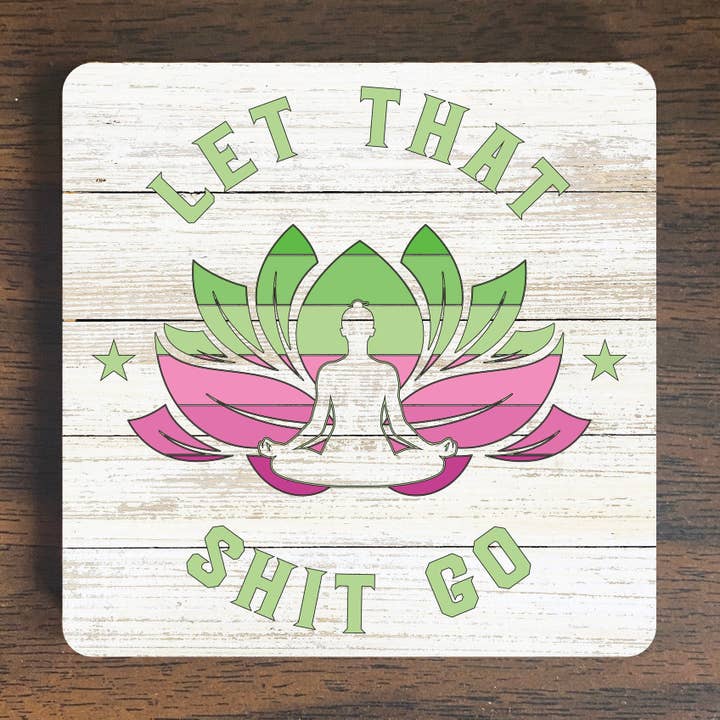 Let That Shit Go Magnet for wholesale by Zen and Meow