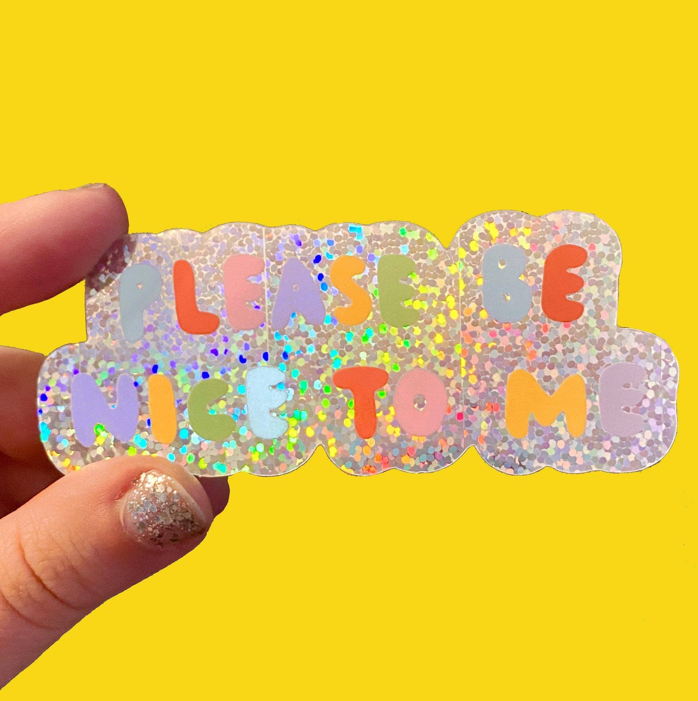 The Peach Fuzz - Wholesale Sticker - Please Be Nice To Me Sticker10