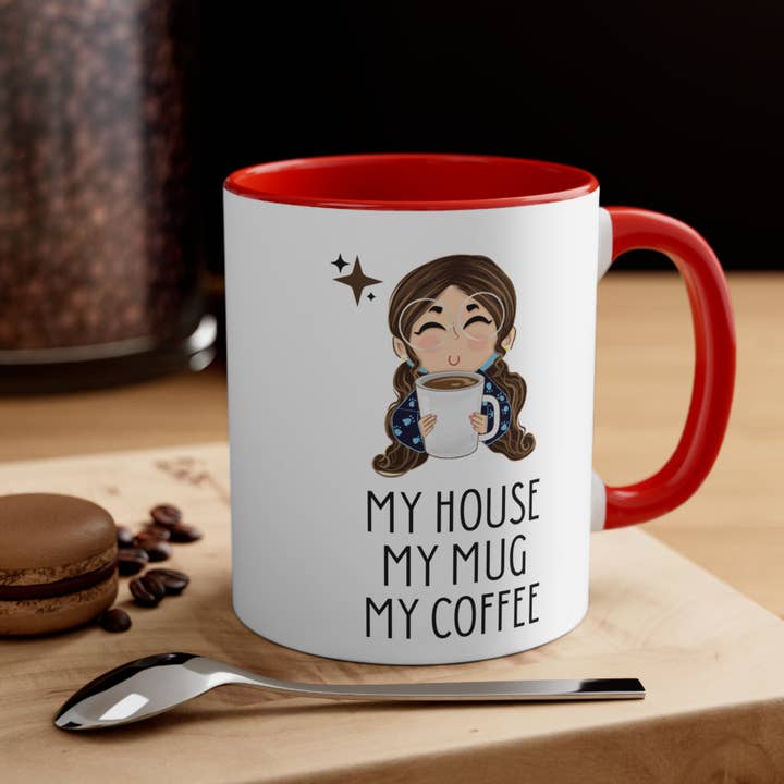 Tasse à café amusante My House My Mug My Coffee Mug Tasse à café Funny Caféine Accent, 11 oz pour la vente par Outlaw Design Crafts and Gifts