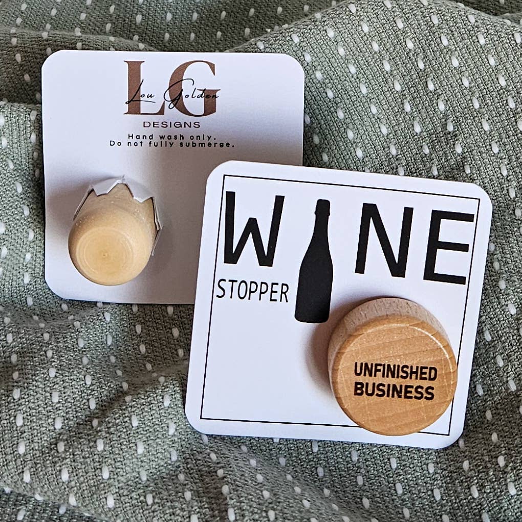 Lou Golden Designs - Wholesale Wine Stopper - Unfinished Business Wine Stopper1