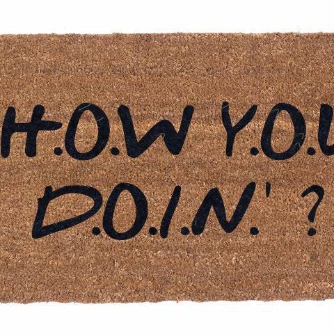 How You Doin? for wholesale by CocomatsNMore