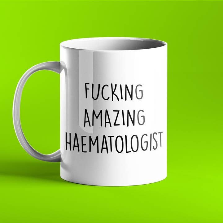 Fucking Amazing Haematologist Mug for wholesale by Prickly Cards