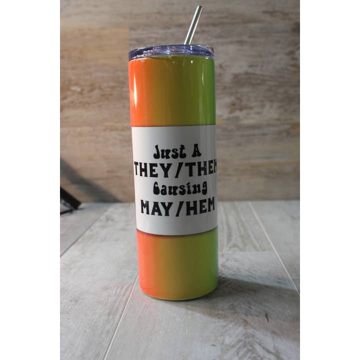 They/Them Causing May/Hem 20 oz Pride Metal Tumbler for wholesale by Raven Design