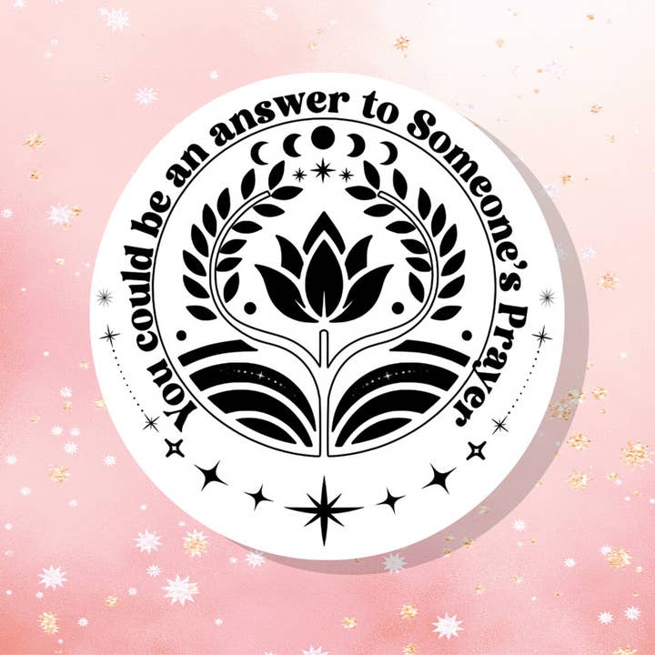 Vous pourriez être la réponse aux prières de quelqu'un Autocollant Boho pour la vente par London Luxury Candles