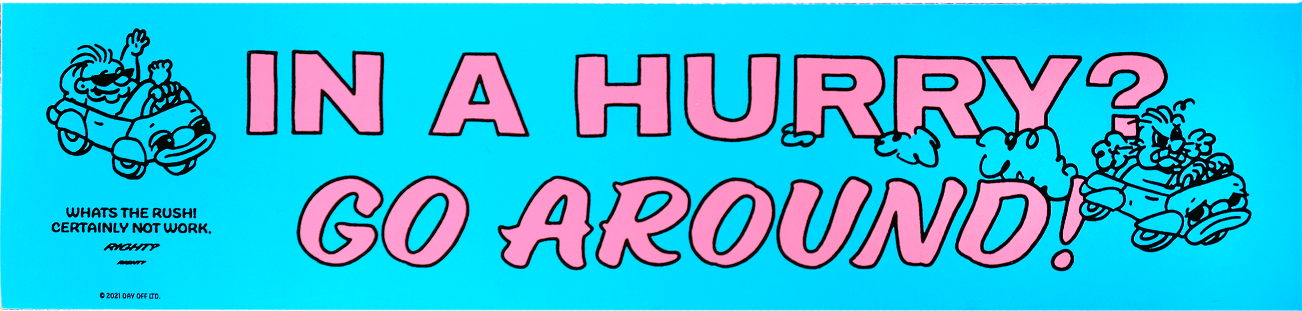 Day Off Ltd. - Wholesale Sticker - Go Around Bumper Sticker1