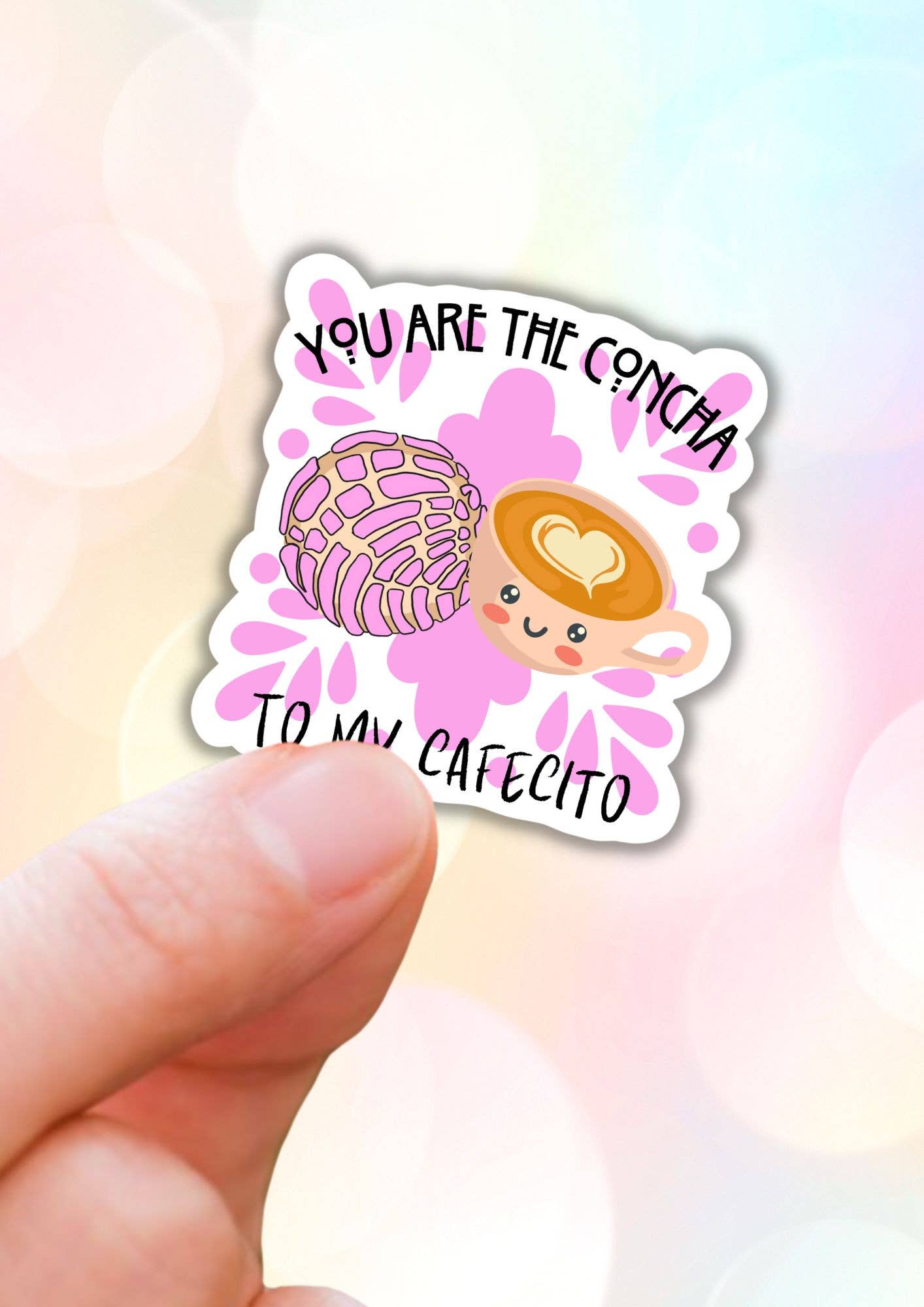 Lalatina Shop - Wholesale Sticker - You are the concha to my cafecito kawaii sticker