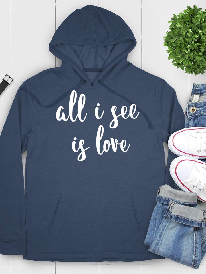 All I See Is Love Unisex Hoodie for wholesale by MT Brand Apparel