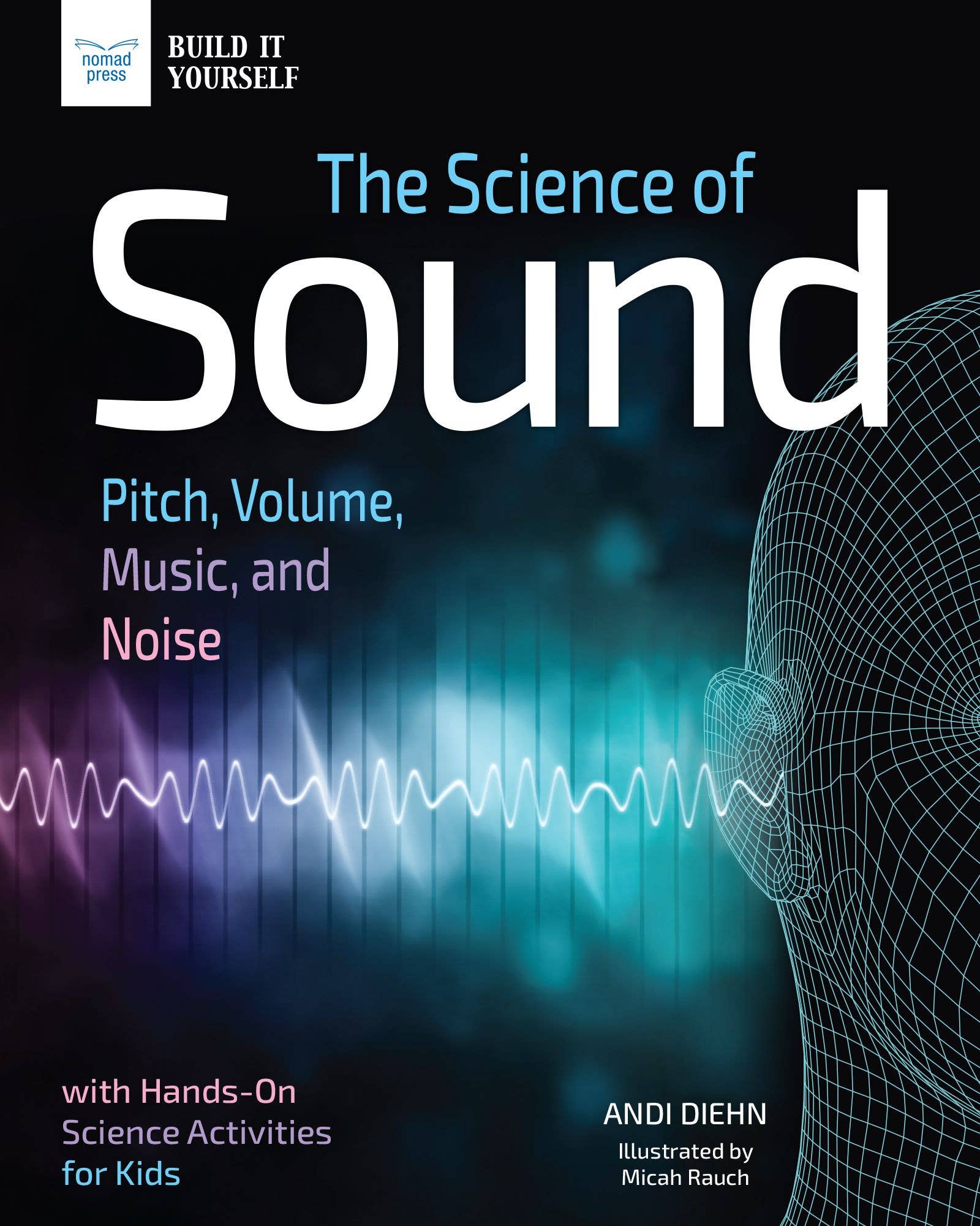 Baker & Taylor Publisher Services - Wholesale Science & Math Book - Science Of Sound0