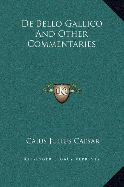 Books by splitShops - Wholesale History & Geography Book - de Bello Gallico and Other Commentaries - Hardcover0