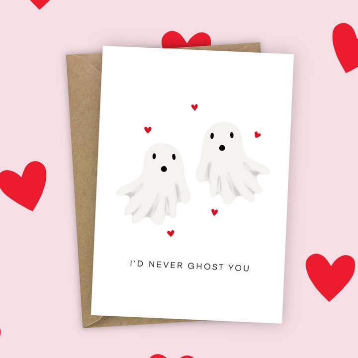 Valentines Funny I Would Never Ghost You Anniversary Card for wholesale by Dolly’s Doodles