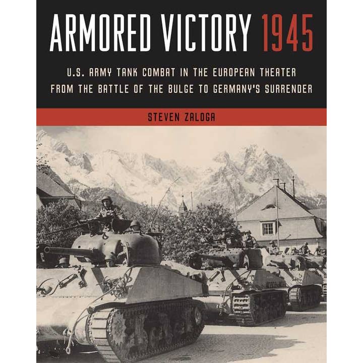 Armored Victory 1945 by Steven Zaloga for wholesale by Simon & Schuster