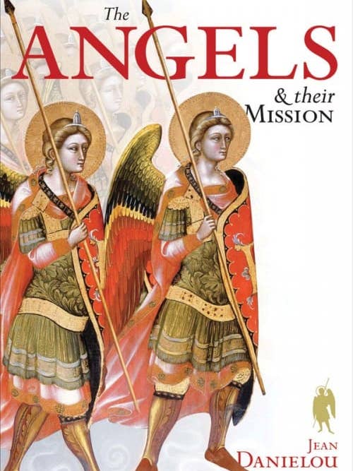 Les anges et leur mission pour la vente par Sophia Institute Press