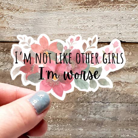 Jeg er ikke som andre piger klistermærke for engroshandel hos Gearhart Design Co.