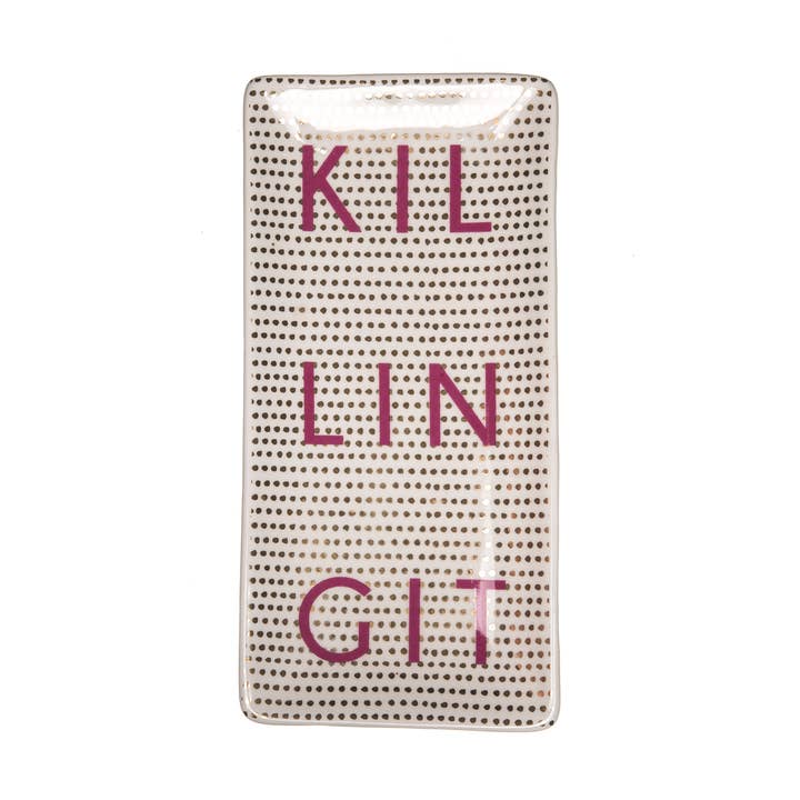 SALE Trinket Tray, Killing It for wholesale by Totalee Gift