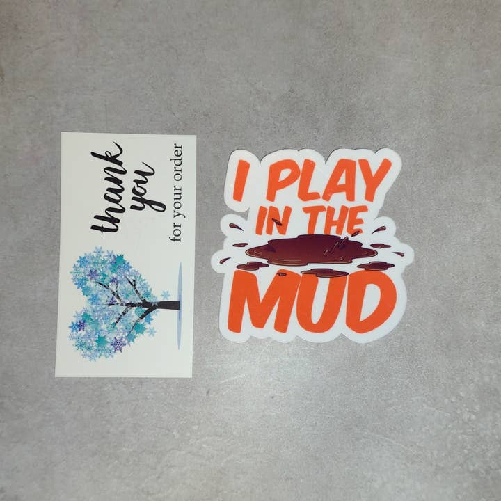 Dancing Dolphin Crafts - Wholesale Sticker - I Play in the Mud | Sticker for Ceramics & Pottery Makers5