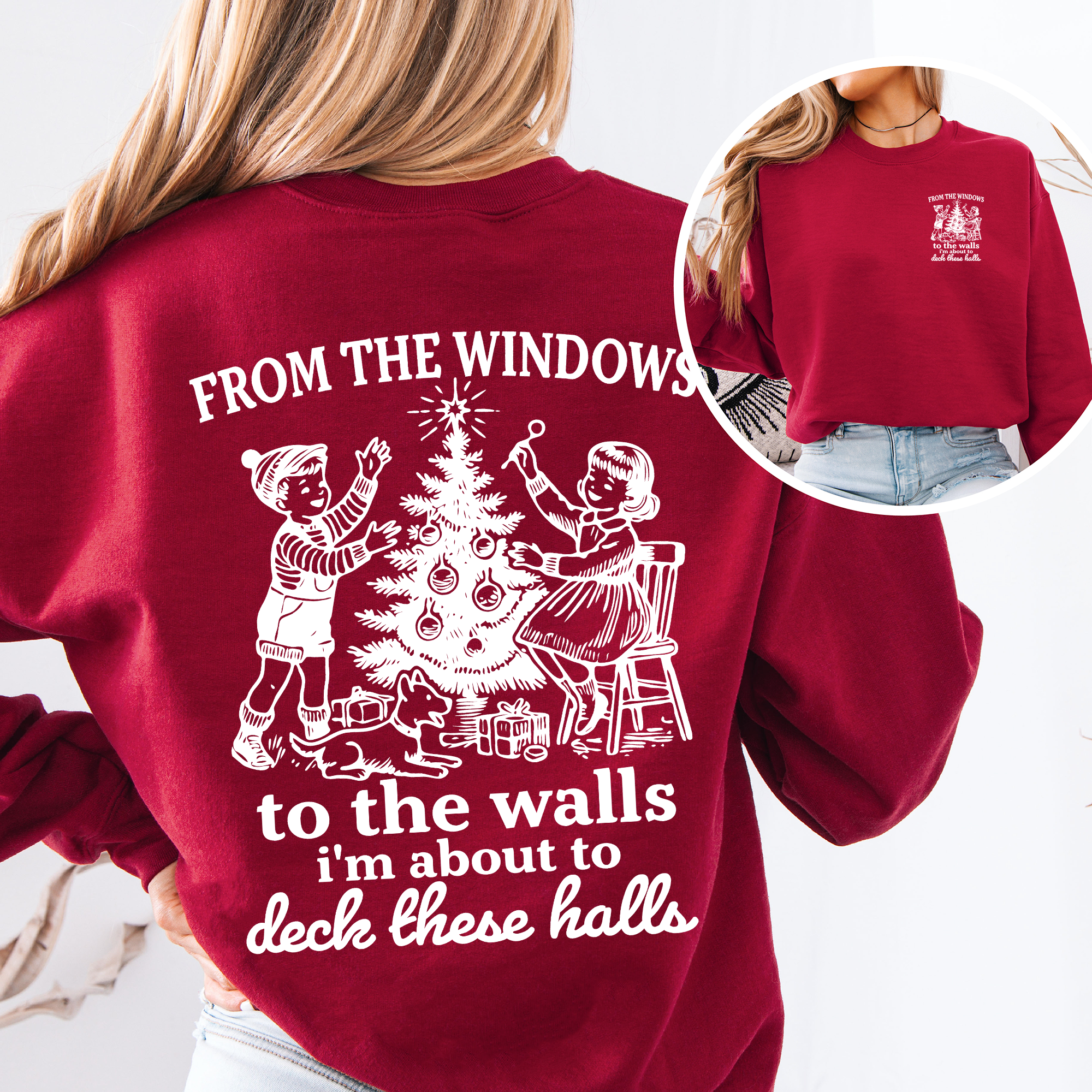 Refinery Number One LLC - Wholesale Graphic Sweatshirt - Unisex - From The Windows To The Wall, Christmas, Song, Sweatshirt5