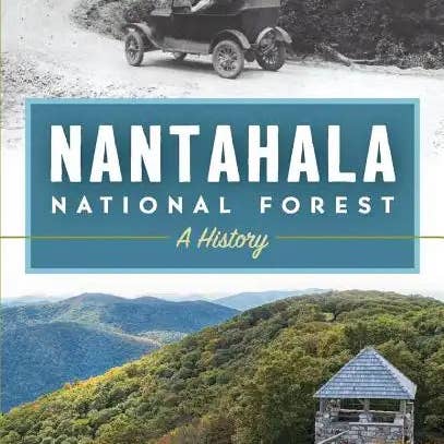 Books by splitShops - Wholesale Nature & Outdoors - Nantahala National Forest: A History - Hardcover