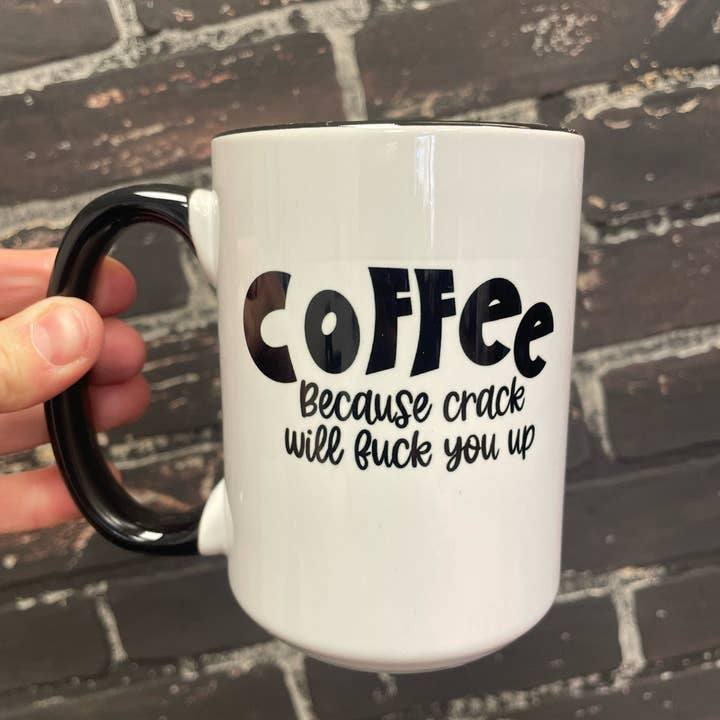 Three Black Cats Inc. – wholesale Kaffekoppar – Kaffe eftersom crack kommer att knulla dig, Dubbelsidig 15oz diskmaskinsäker kaffemugg