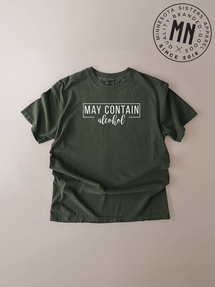 May Contain T-Shirt for wholesale by Minnesota Sisters