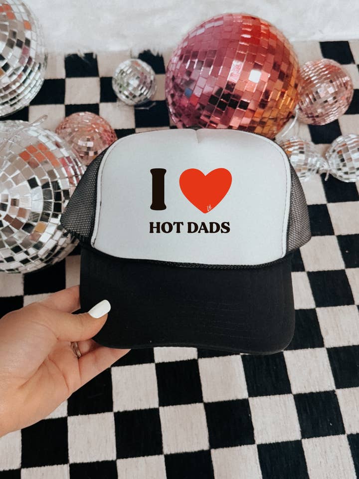 “I love Hot Dads” Trucker Hat (MTO) for wholesale by Little Honey's