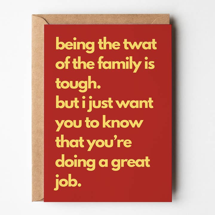 Yeah Noted - Wholesale Everyday Greeting Card - Twat Of The Family Greeting Card, Funny Inappropriate Card