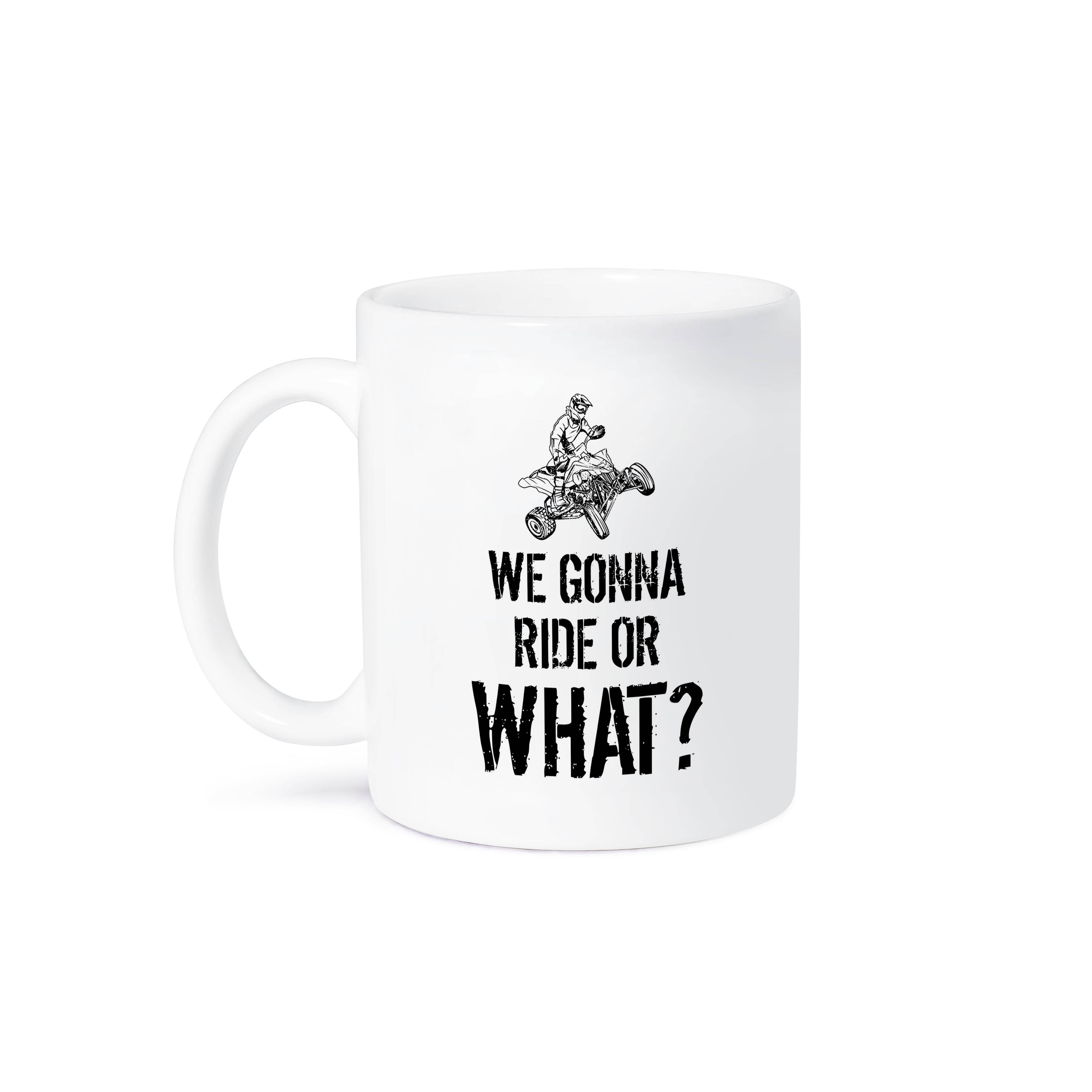 3dRose – wholesale Coffee mug – 3dRose, We Gonna Ride Or What - Funny Quad Quote, Mug8