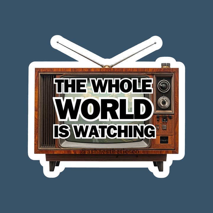 The Whole World Is Watching for wholesale by Ash Aesthetics Co