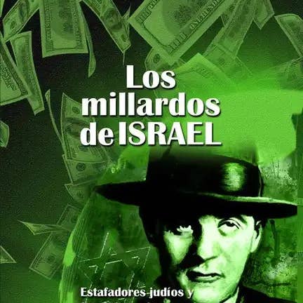 Books by splitShops - Wholesale Book - Adult - Los millardos de Israel: Estafadores judíos y financieros internacionales - Paperback
