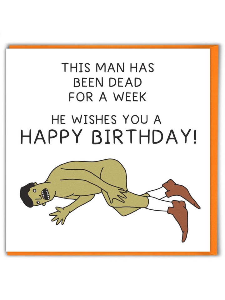 Funny Funny Dead Man Birthday Card for wholesale by Brainbox Candy