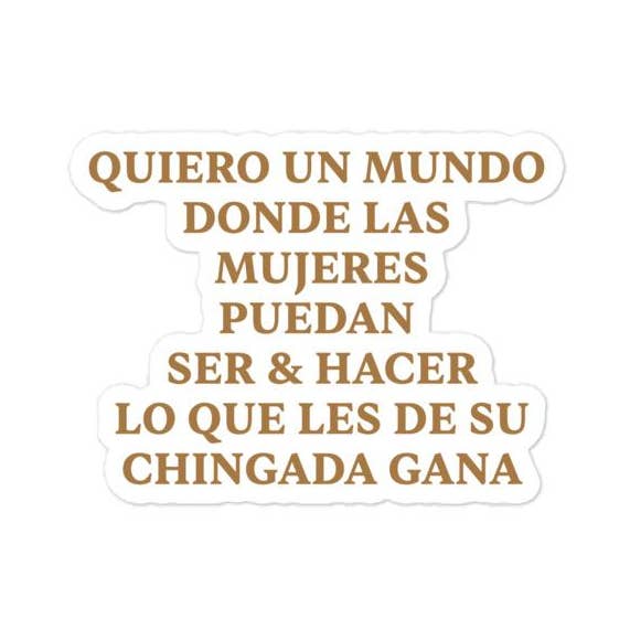 Quiero un mundo Aufkleber für den Großhandel von Badass x Bonita