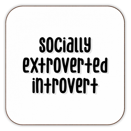 ART WOW – wholesale Coasters – Coasters 'Socially extroverted introvert0