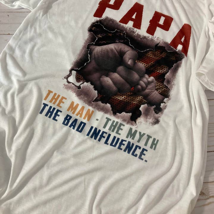 Papa The Man The Myth The Bad Influence for wholesale by BS Crafty Customs
