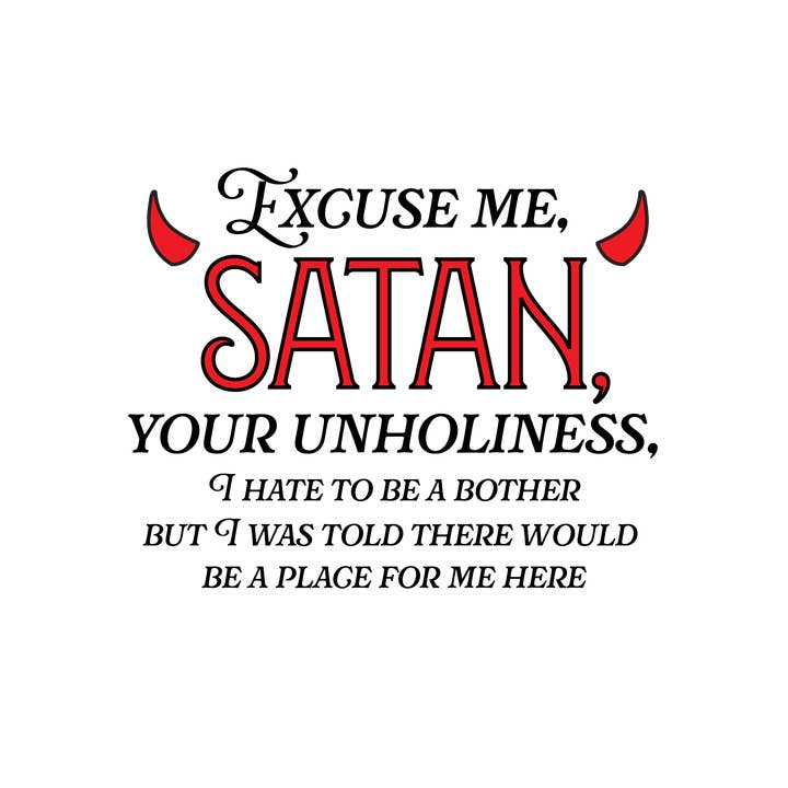 Excuse Me Satan Sticker for wholesale by Coven Creations
