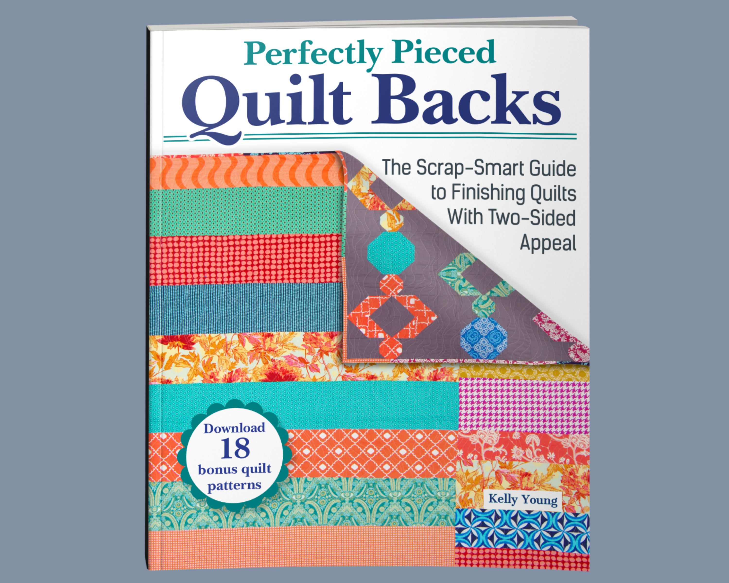 Fox Chapel Publishing - Wholesale Crafts, Hobbies & DIY - Perfectly Pieced Quilt Backs - The Scrap-Smart Guide 0
