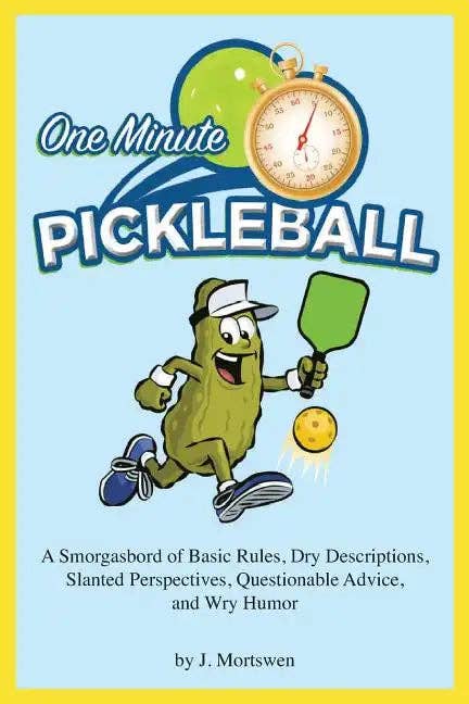 Books by splitShops - Wholesale Sports & Recreation - One-Minute Pickleball: A Smorgasbord of Basic Rules... - Paperback0