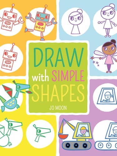 Draw with Simple Shapes by Jo Moon for wholesale by Boon Books