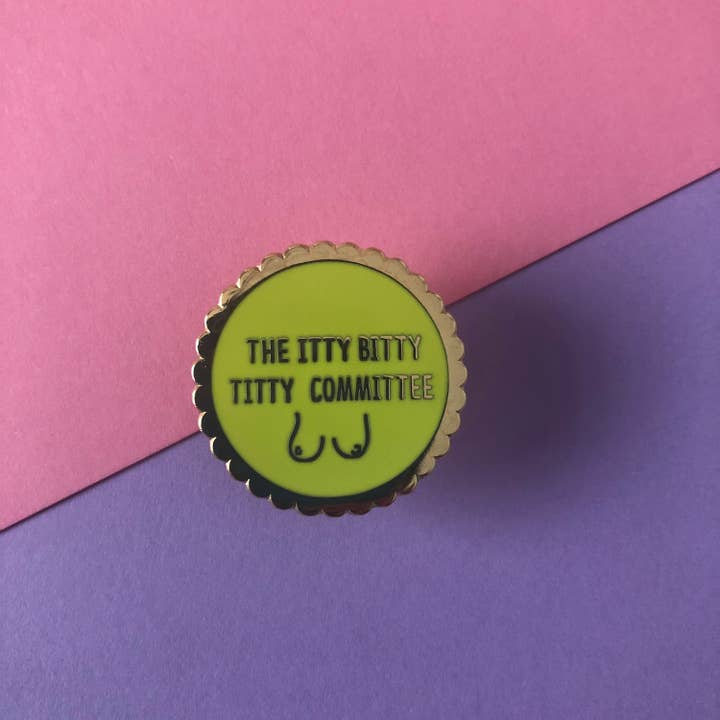 Roshni Desai & Things – Großhandel Anstecker/Button – The Itty Bitty Titty Committee Anstecknadel, Emaille3
