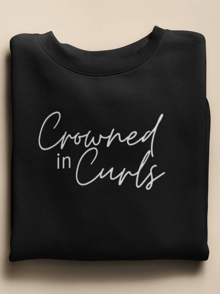 Adult Crowned in Curls Sweatshirt for wholesale by Bash Baby Clothing