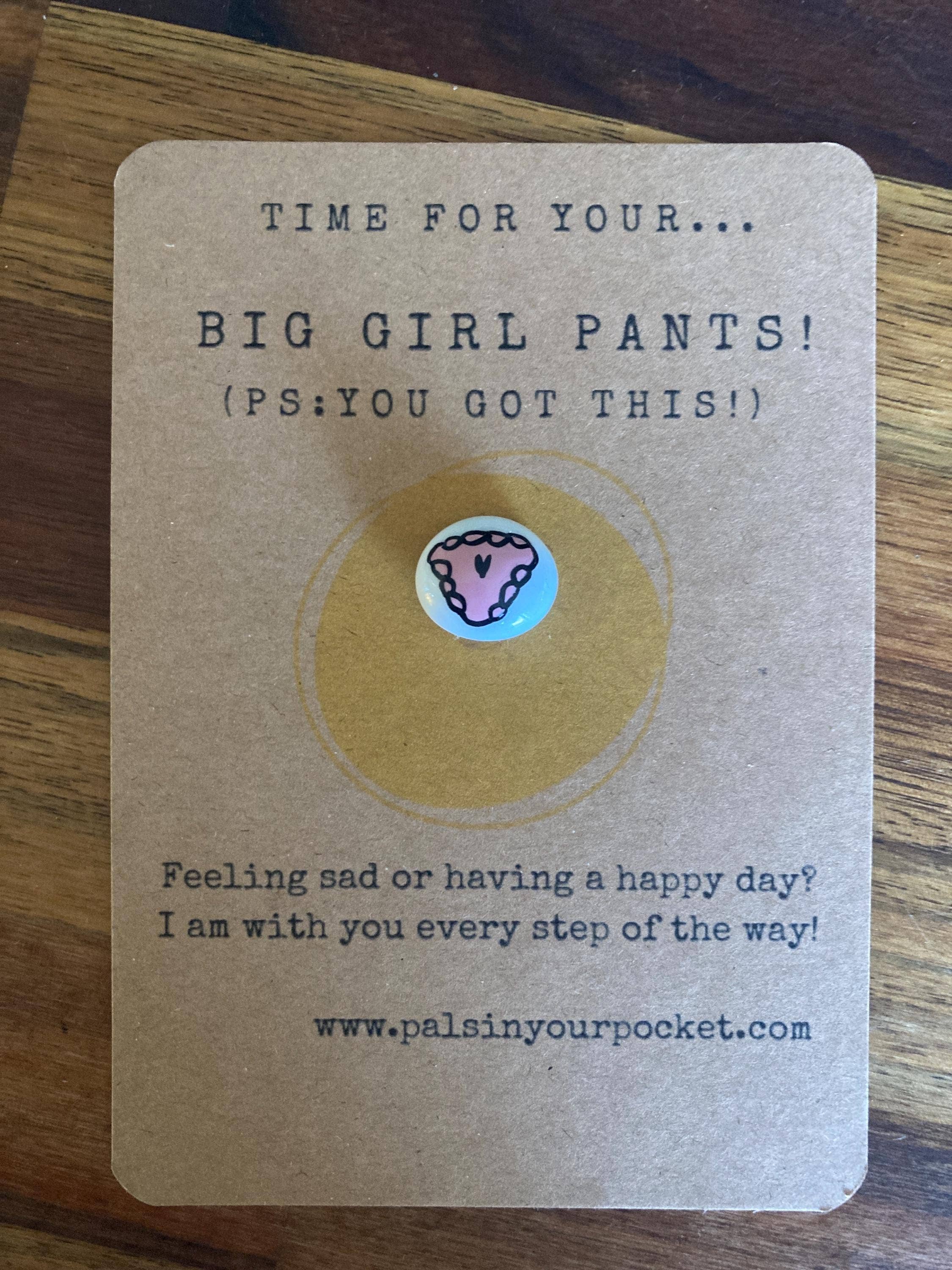 Pals in your Pocket – wholesale Keepsake coin/token – Big Girl Pants Of Positivity With Inspirational Quotes2