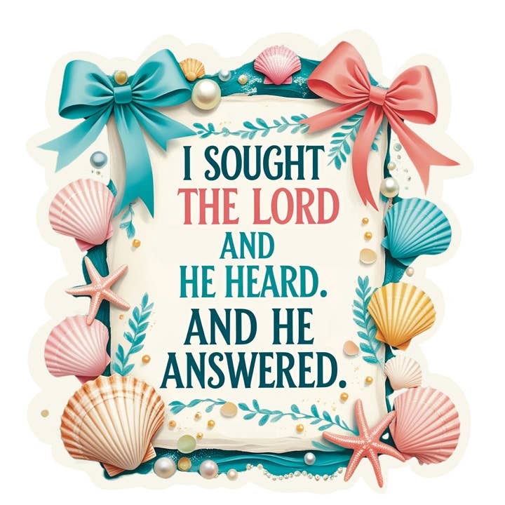Ho cercato il Signore e Lui ha ascoltato e ha risposto Adesivo in vinile per la vendita all'ingrosso da parte di TaleMeCo