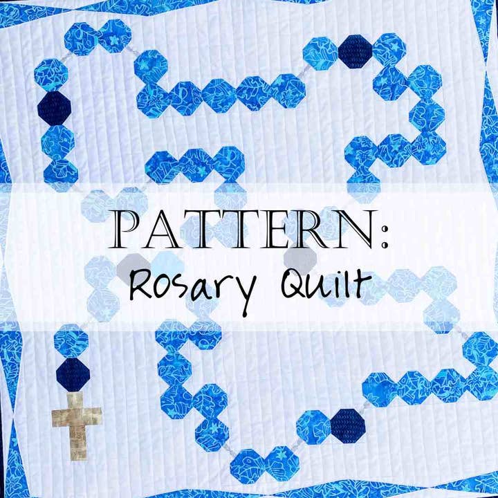 Quilt Pattern: Rosary Quilt for wholesale by Faith and Fabric
