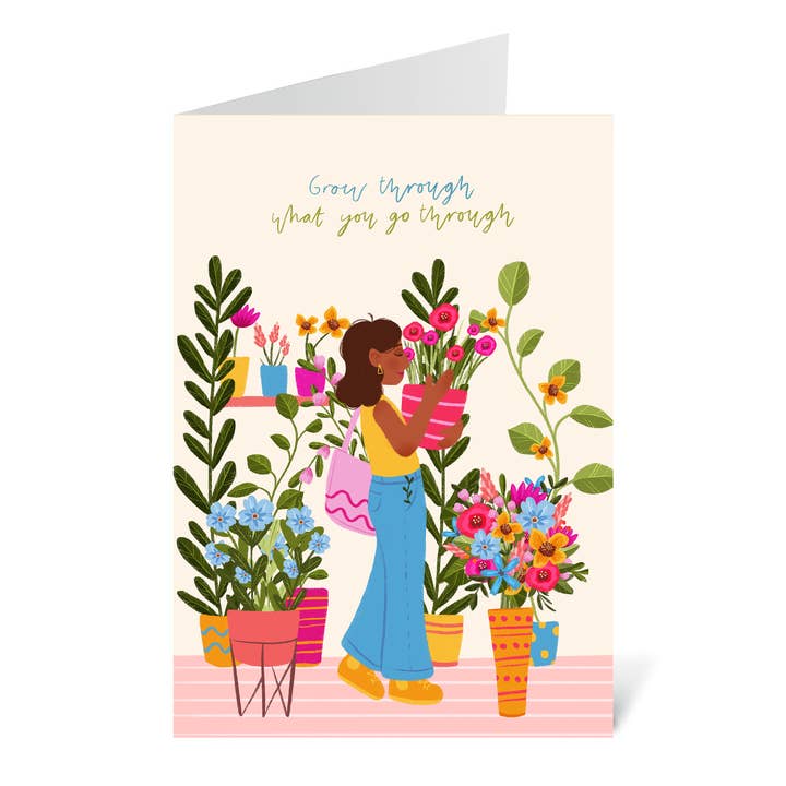 'Grow Through What You Go Through' Plant Lady Greetings Card for wholesale by Flourish Paperworks