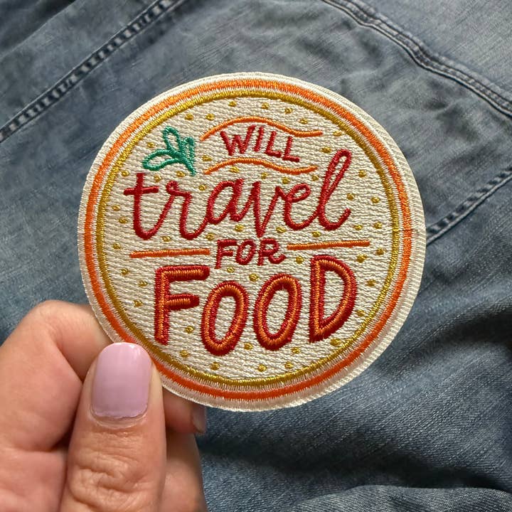 Lettering Works - Wholesale Patch - Will Travel for Food Embroidered Patch5